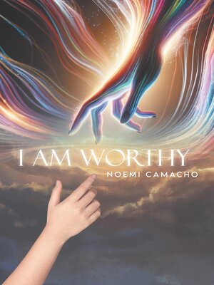 cover image of I am Worthy